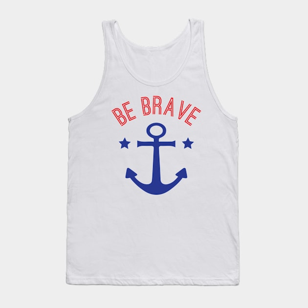 Be Brave With Vintage Anchor Tank Top by Nenitang